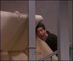 Qui ne s'est pas étranglé de rire en voyant comment Ross évite de payer la livraison de son nouveau canapé, en se faisant aider par Rachel et Chandler. Quel est le mot que Ross ne cesse de hurler dans l'escalier pour "aider" à la manipulation ?