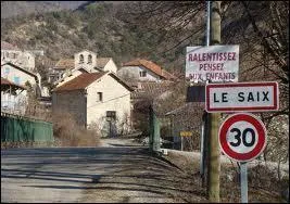 Nous entrons dans la commune pacaenne du Saix. Nous sommes dans le dpartement n ...