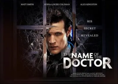 Épisode 13. "The Name of the Doctor". Qui est l'ennemi accompagnant le Docteur dans cet épisode ?