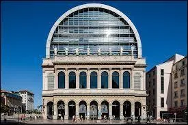 Dans quelle ville est situé ce célèbre opéra ?