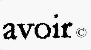 Conjuguez le verbe "avoir" à la 3e personne du pluriel.