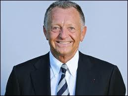 Qui est l'actuel président de l'OL ? (2014)