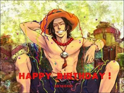 Quelle est la date d'anniversaire d'Ace ?