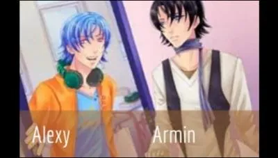 Qui sont Armin et Alexy ?