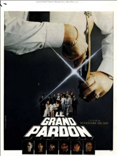 Qui tenait le rôle principal dans le film "Le Grand Pardon" réalisé par Alexandre Arcady et sorti en 1982 ?