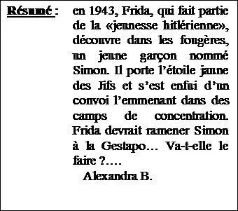 Quand se déroule l'histoire ?