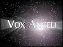 Que veut dire Vox Angeli en latin ?