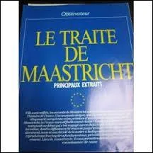De quand date le traité de Maastricht ?