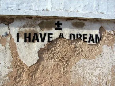 Qui s'est écrié : "I have a dream"?