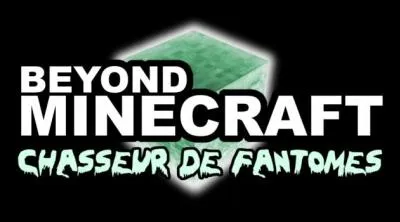 Quel YouTuber a fait/fait encore "Beyond Minecraft" ?