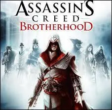 Où se déroule "Assassin's Creed : Brotherhood" ?
