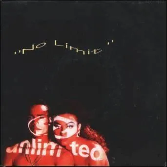 La dance fait des dbuts timides en 1992, avant d'exploser en 1993 avec 'No limit'. De quel groupe: