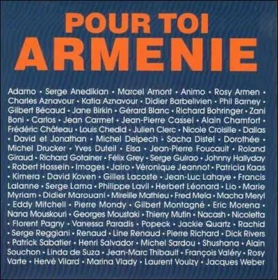 Beaucoup de causes ont fait la une du top 50 mais qui a crit la chanson 'Pour toi Armnie' en 1989