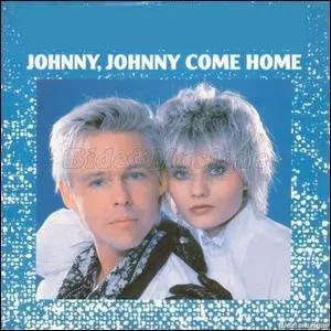 En 1989, 'Johnny, Johnny come home' est interprt par: