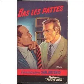 Qui a écrit le roman "Bas les pattes" ?