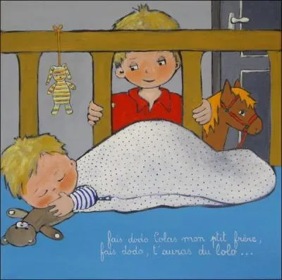 Dans la chanson enfantine "Fais dodo Colas mon p'tit frère", où est Papa ?