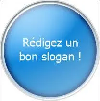 Quel est le slogan de la marque de la question 1 ?