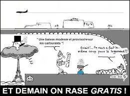 Trouvez la bonne définition pour cette expression : "Demain on rase gratis".
