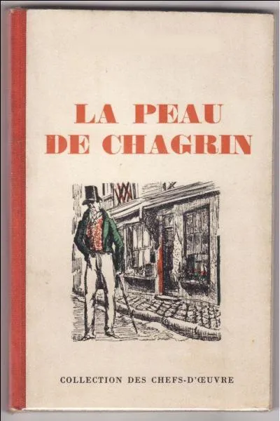 Nous finissons avec  La peau de chagrin  de :