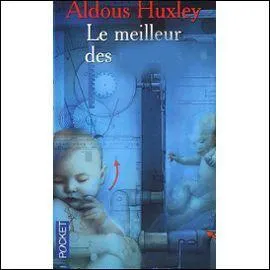 Compltez le titre de ce roman d'Aldous Huxley  ?