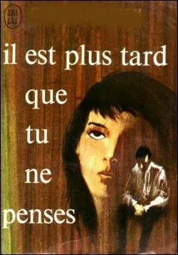 De qui est le livre  Il est plus tard qu tu ne penses  ?