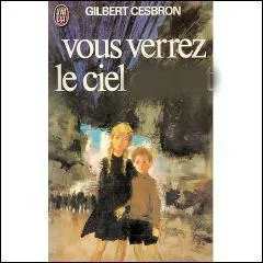 Complétez le mot manquant sur la couverture de ce roman de Cesbron :