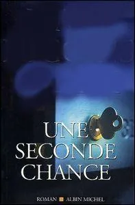 Qui a écrit le roman policier "Une seconde chance" ?