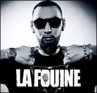 Comment s'appelle La Fouine ?