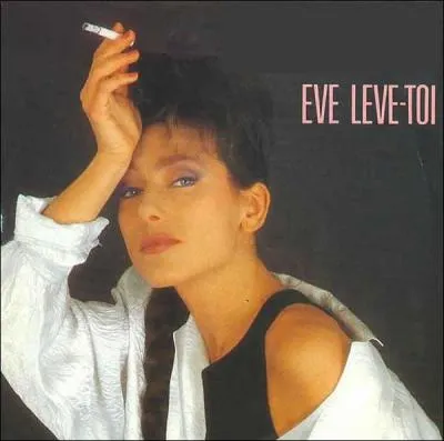 Qui est l'interprte de 'Eve, lve toi' en 1986?