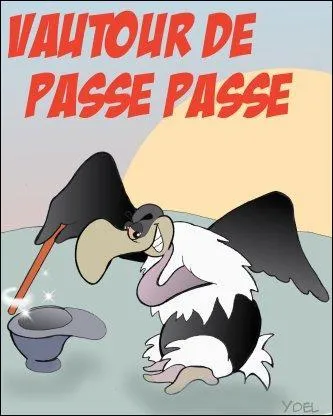 C'est une espèce très spéciale de vautour, si vous ne trouvez pas son nom, c'est que vous êtes tombé(e) sur un os !