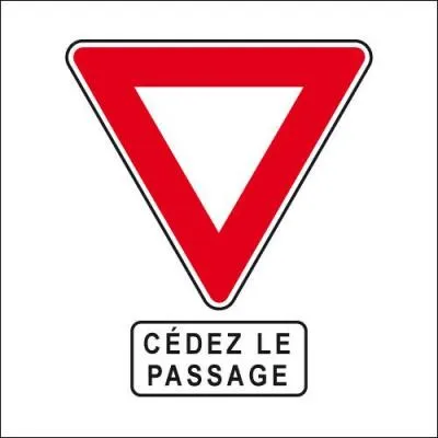 Qu'est-ce que je fais face à ce panneau ?