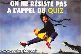 Complétez le slogan de cette pub des années 80 : "On ne résiste pas à l'appel du...".