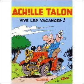 A quel dessinateur doit-on Achille Talon "vive les vacances" ?