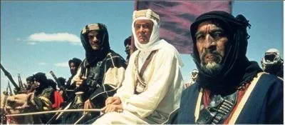 Sorti en 1962, c'est un film de David Lean avec Peter O'Toole, Alec Guinness, Anthony Quinn, Omar Sharif Un officier britannique combat l'Empire ottoman. Quel est ce film ?