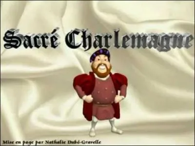 Dans les années 60, qui chantait "Sacré Charlemagne" ?