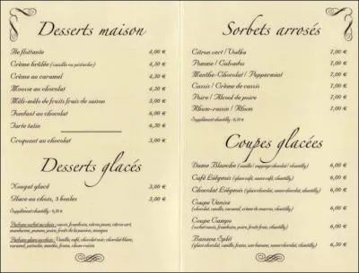 Ceci est une carte de restaurant. Parmi ces desserts, que propose-t-elle ?