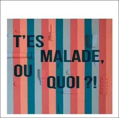 Vous êtes parfaitement au courant du langage des jeunes si bien que lorsque vous écrivez à vos petits-enfants, vous commencez tous vos textos par l'expression : Potamôchère.