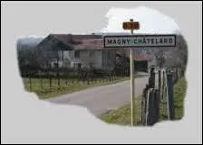 Nous entrons dans le village Doubien de Magny-Châtelard. Nous sommes en région ...