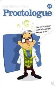 Qu'est-ce qu'un proctologue ?