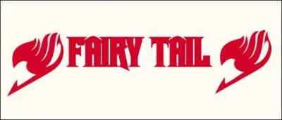 Que signifie Fairy Tail ?