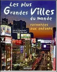 Parmi ces trois villes, laquelle et la plus peuplée ?