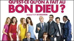 Quelle est la date précise de la sortie de "Qu'est-ce qu'on a fait au Bon Dieu  ?" ?