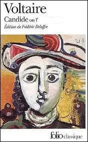 Le sous-titre de "Candide" de Voltaire est "L'Insouciance".