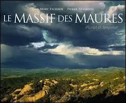 Dans quelle région se situe le massif des Maures ?