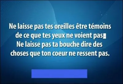 Si l'on veut se sentir bien en tous lieux, que convient-il de faire ?
