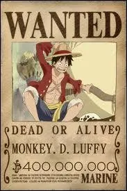 À combien est élevée la prime pour Luffy ? 