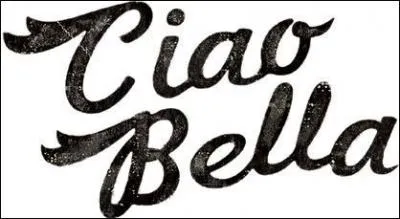 Quelle chanteuse est l'interprète de la chanson 'Ciao bella' ?