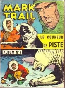 Dans "Mark Trail", bande dessinée créée en 1946, quel est le nom du fidèle chien de Mark ?