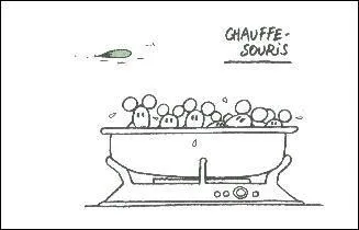 Lui n'aime pas particulièrement les souris, mais il cause beaucoup.