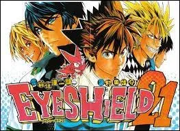Le manga "Eyeshield 21" est un manga de :